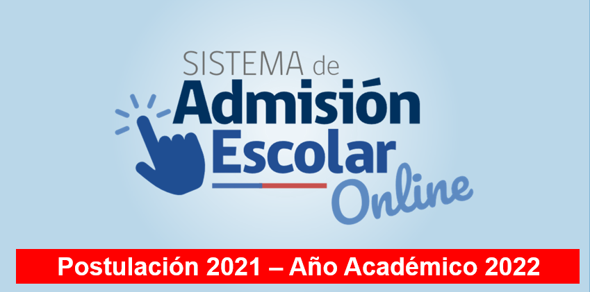 Sistema de Admisión Escolar 2021 – Año académico 2022